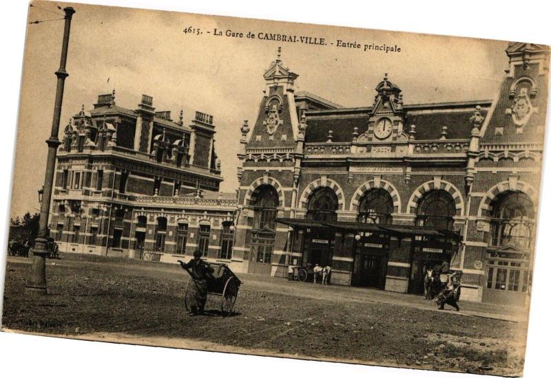 Carte postale ancienne La Gare de Cambrai-Ville - Entrée principale à Cambrai
