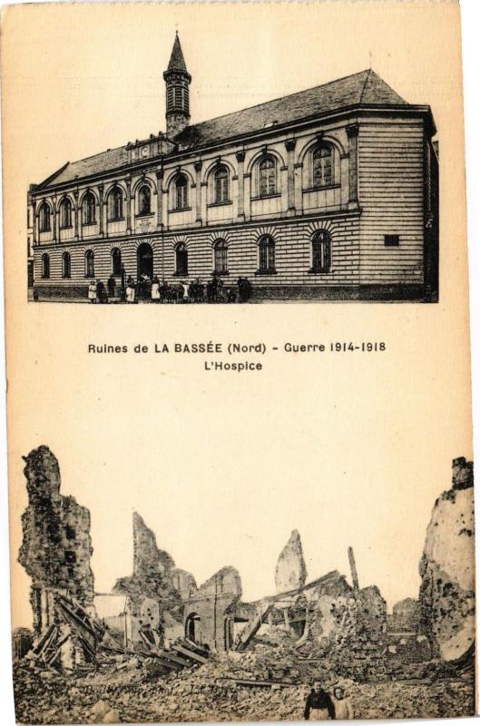 Carte postale ancienne Ruines de La Bassee - Guerre 1914-1918 L'Hospice