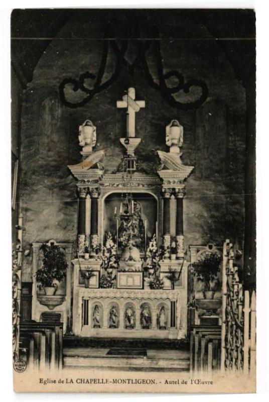 Carte postale ancienne Eglise de la Chapelle-Montligeon - Autel de l'Oeuvre à La Chapelle-Montligeon