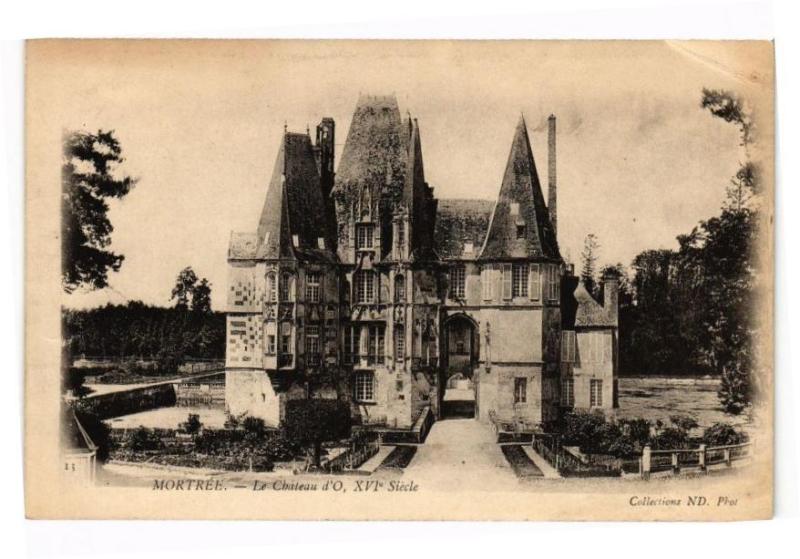Carte postale ancienne Mortree - Chateau d'O à Mortrée