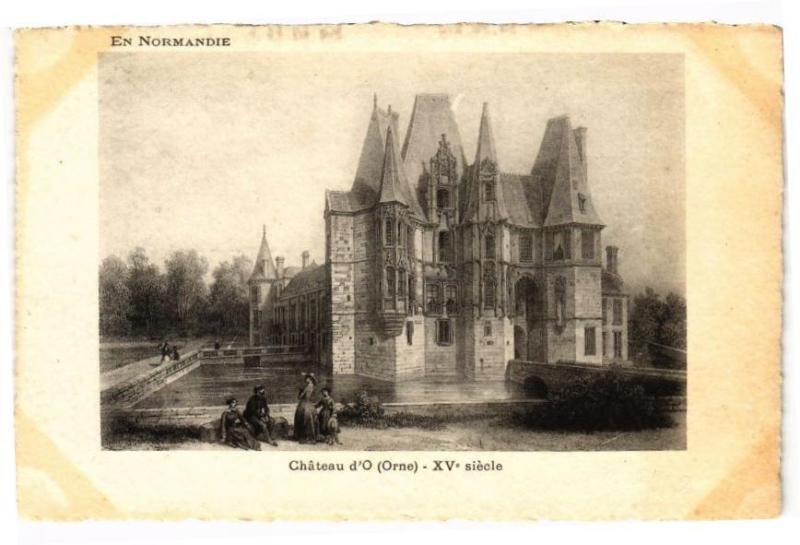 Carte postale ancienne Chateau d'O Xv siécle