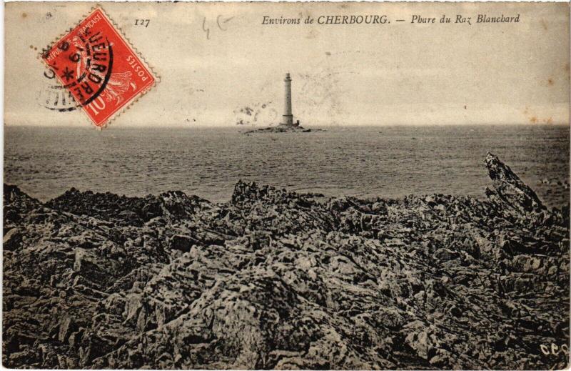 Carte postale ancienne Cherbourg - Env. - Phare du Raz Blanchard