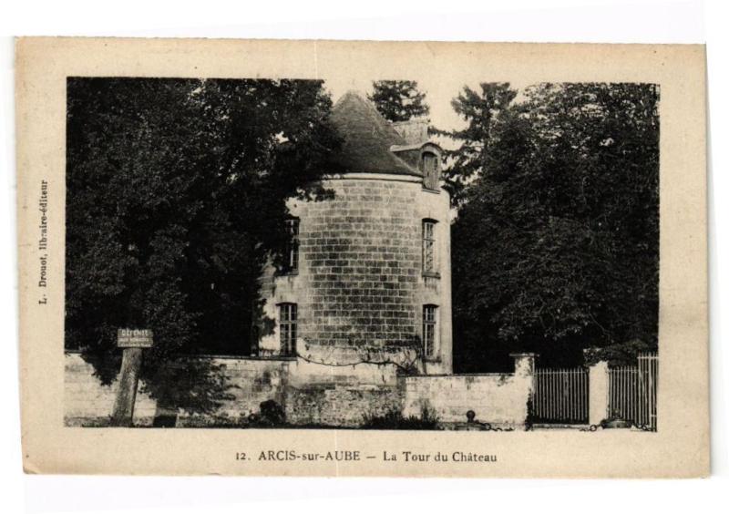 Carte postale ancienne Arcis-sur-Aube - La tour du Chateau à Arcis-sur-Aube