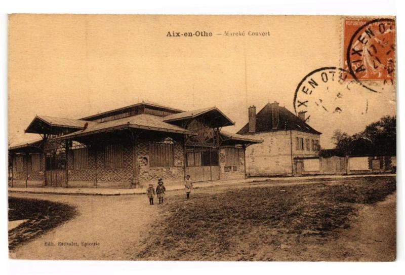 Carte postale ancienne Aix-en-Othe - Marche couvert