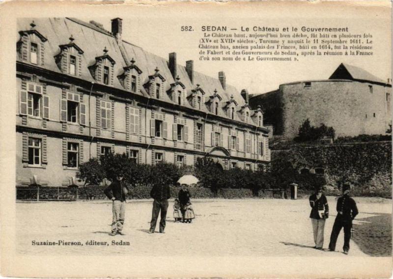 Carte postale ancienne Sedan - Le Chateau et le Gouvernement - Le Chateau haut aujpurd... à Sedan