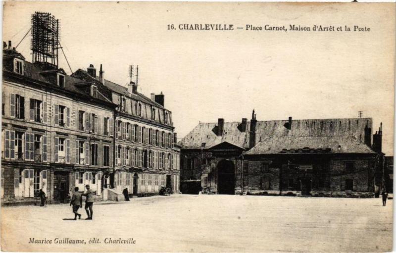 Carte postale ancienne Charleville - Place carnot,Maison d'Arrét et la Poste