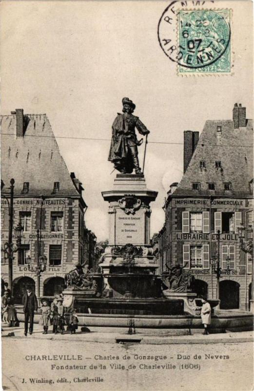 Carte postale ancienne Charleville Charles de Gonzague,Duc de Nevers Fondateur de la Ville(224547)