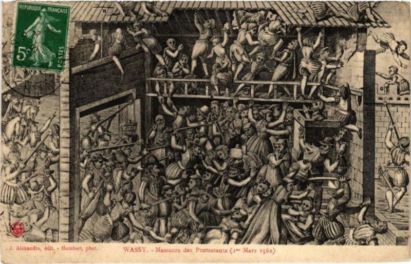 Carte postale ancienne Wassy - Massacre des Protestants à Wassy