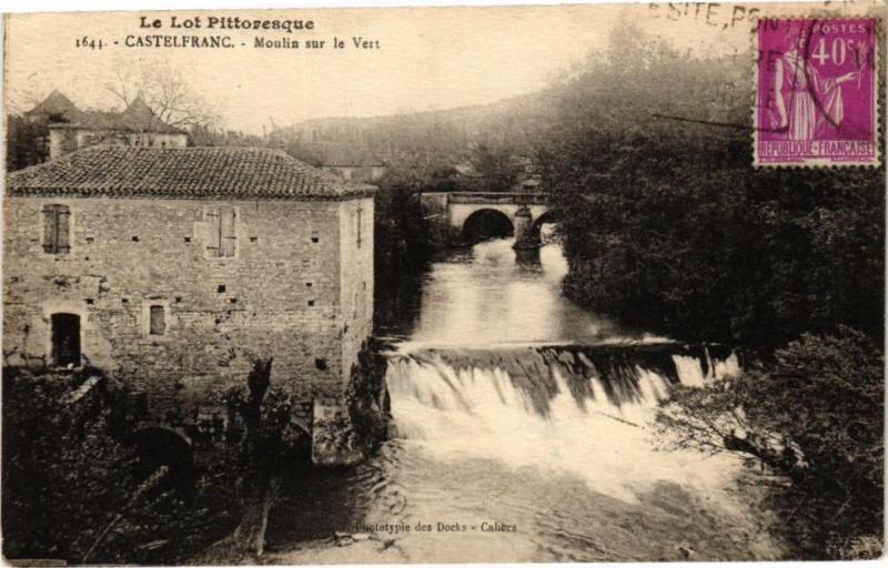 Carte postale ancienne Castelfranc-Moulin sur le Vert à Castelfranc