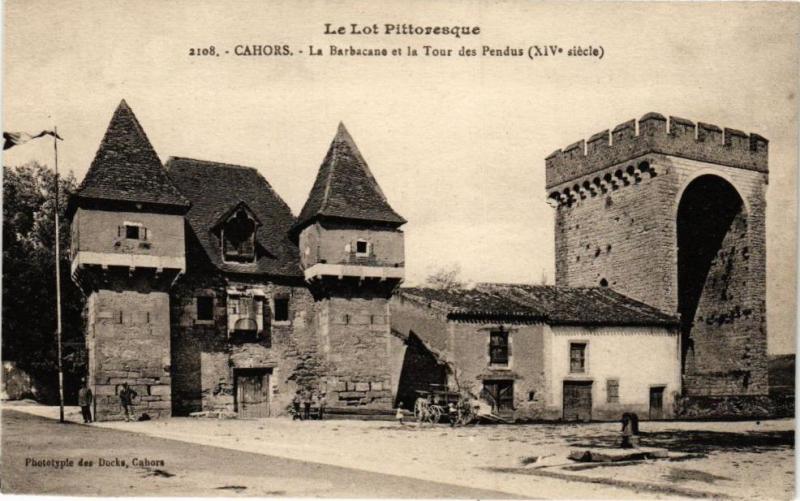Carte postale ancienne Cahors - Le Barbacane et la Tour des Pendus (Xiv siecle) à Cahors