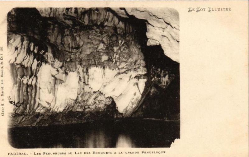 Carte postale ancienne Padirac Les Pleupreuses du Lac des Bouquets & la Grande Pendeloque à Padirac