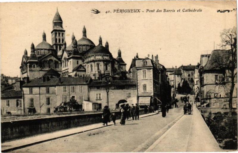 Carte postale ancienne Perigueux-Pont des Barris et Cathédrale
