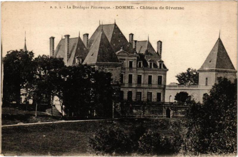 Carte postale ancienne Domme-Chateau de Giverzac à Domme