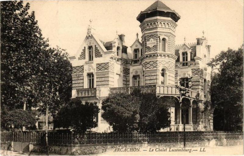 Carte postale ancienne Arcachon - Le Chalet Luxembourg à Arcachon