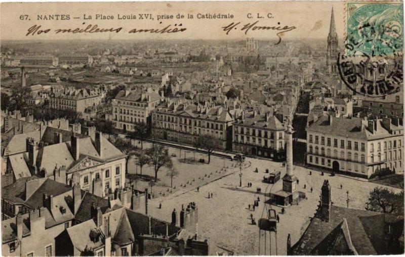 Carte postale ancienne Nantes-La Place Louis Xvi prise de loa Cathédrale à Nantes
