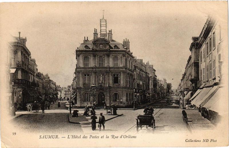 Carte postale ancienne Saumur - L'Hotel des Postes et la Rue d'Orleans à Saumur