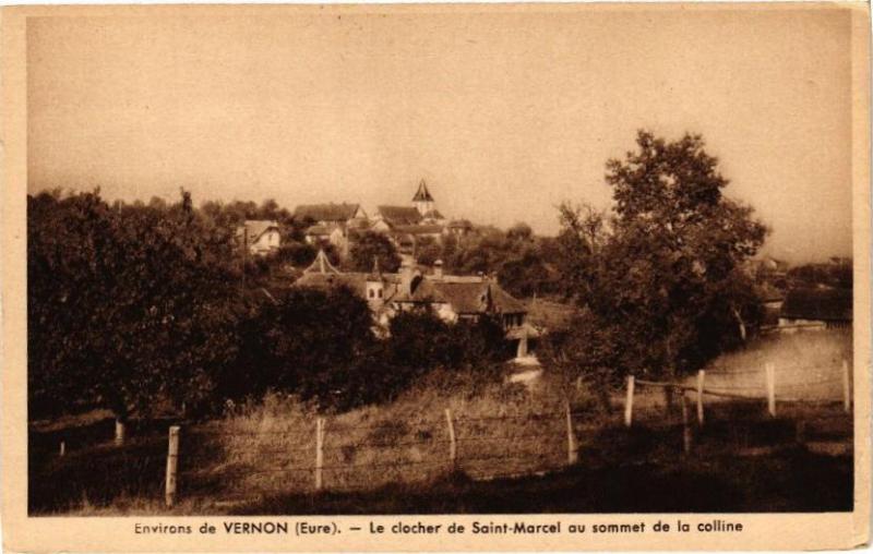 Carte postale ancienne Environs de Vernon - Le Clocher de Saint-Marcel au sommet...(182345) à Saint-Marcel