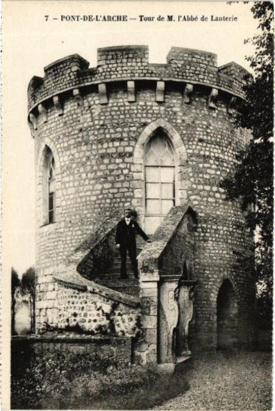 Carte postale ancienne Pont de l'Arche-Tour de M. l'Abbé de Lanterie(182447) à Pont-de-l'Arche