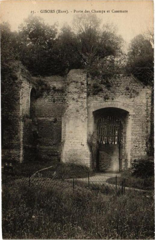 Carte postale ancienne Gisors - Porte des Camps et Casemare à Gisors