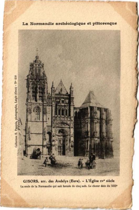 Carte postale ancienne La Normandie - Gisors - arr.des Andelys - L'Eglise Xv siécle à Gisors