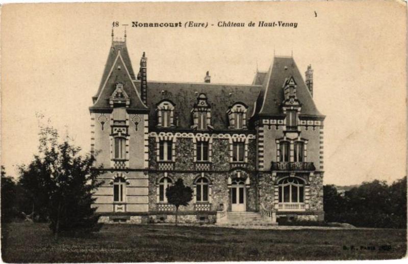 Carte postale ancienne Nonancourt - Chateau de Haut-Venay à Nonancourt