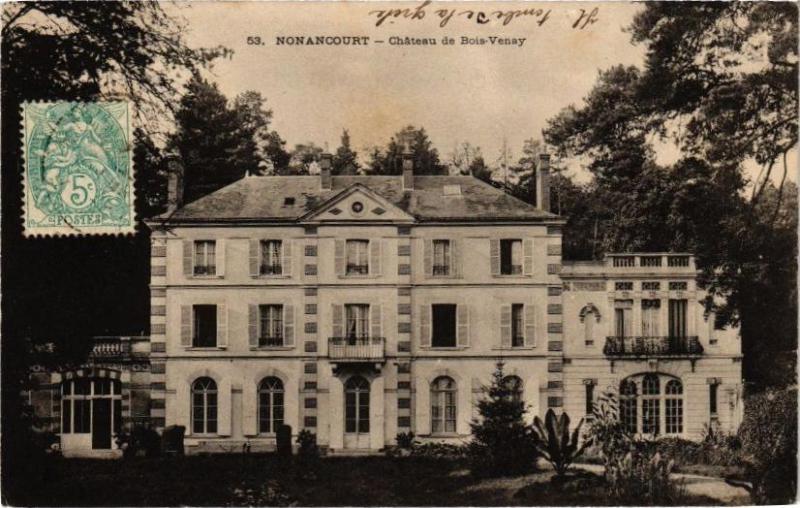 Carte postale ancienne Nonancourt - Chateau de Bois - Venay à Nonancourt