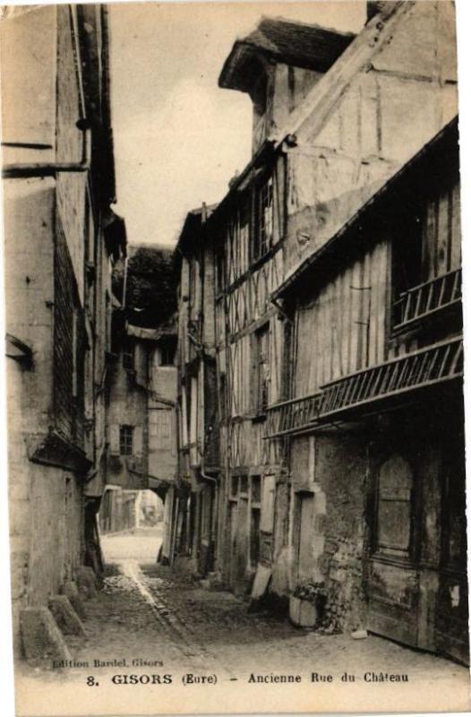 Carte postale ancienne Gisors - Ancienne Rue du Chateau à Gisors