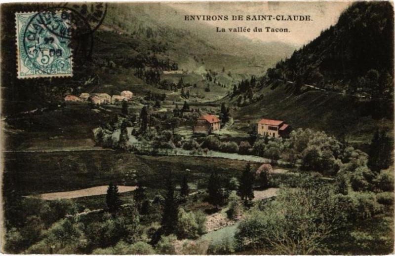 Carte postale ancienne Env. de Saint-Claude-La vallée du Tacon à Saint-Claude