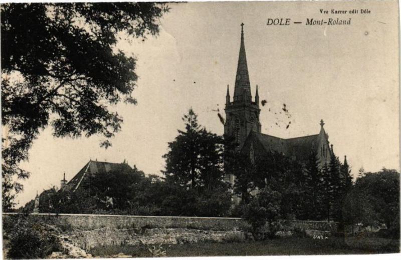Carte postale ancienne Dole -Mont-Roland