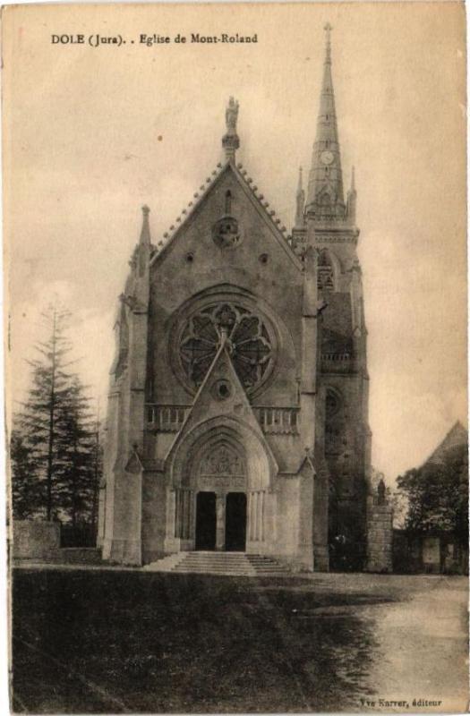 Carte postale ancienne Dole -Eglise de Mont-Roland