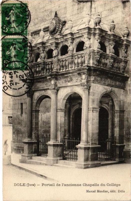 Carte postale ancienne Dole -Portail de l'ancienne Chapelle du College