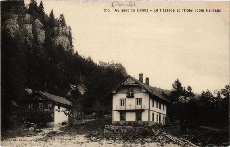 Carte postale ancienne Au saut du Doubs - Le Passage et l'Hotel (coté francais) à Doubs