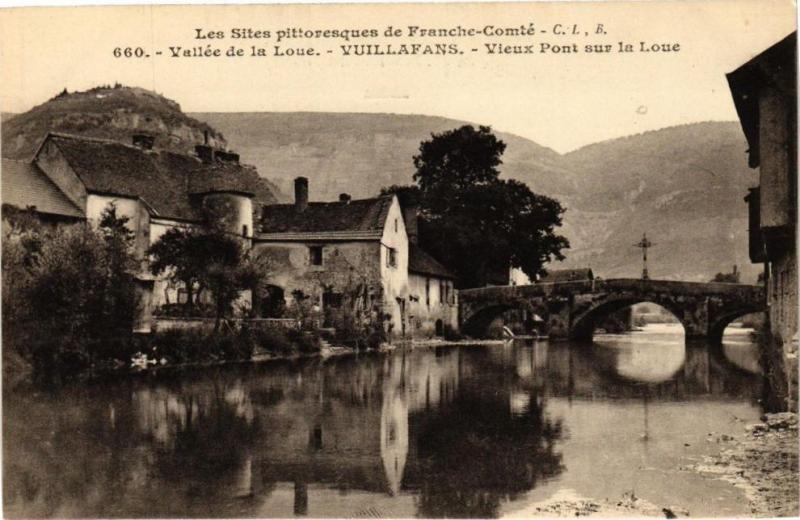 Carte postale ancienne Vallée de la Loue - Vuillafans - Vieux Pont sur la Loue à Vuillafans