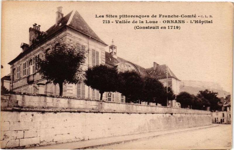 Carte postale ancienne Vallée de la Loue - Ornans - L'Hopital (Construit en 1719) à Ornans