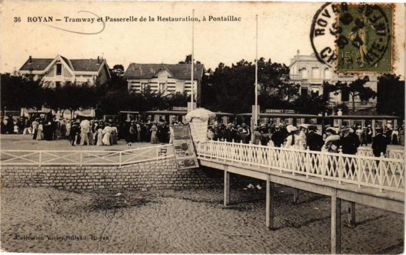 Carte postale ancienne Royan - Tramway et Passerelle de la Restauration a Pontillac à Royan