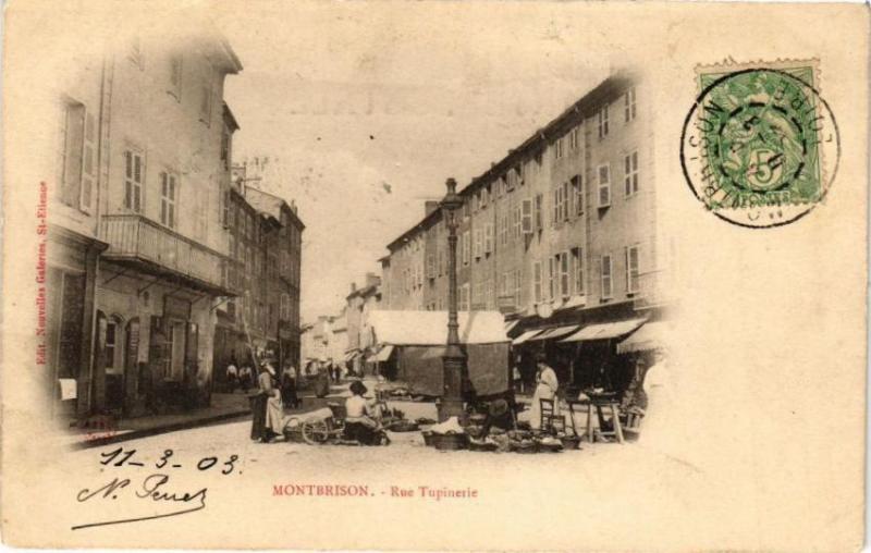 Carte postale ancienne Montbrison - Rue Tupinerie à Montbrison