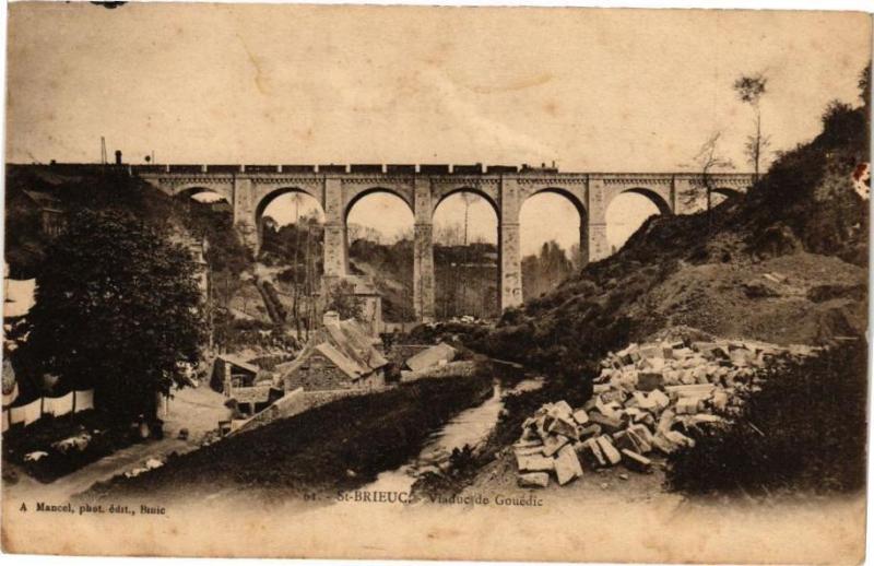 Carte postale ancienne Saint-Brieuc - Viaduc de Gouédic à Saint-Brieuc