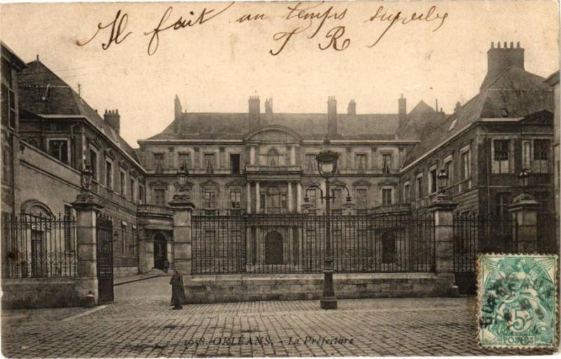 Carte postale ancienne Orleans - La Prefecture à Orléans