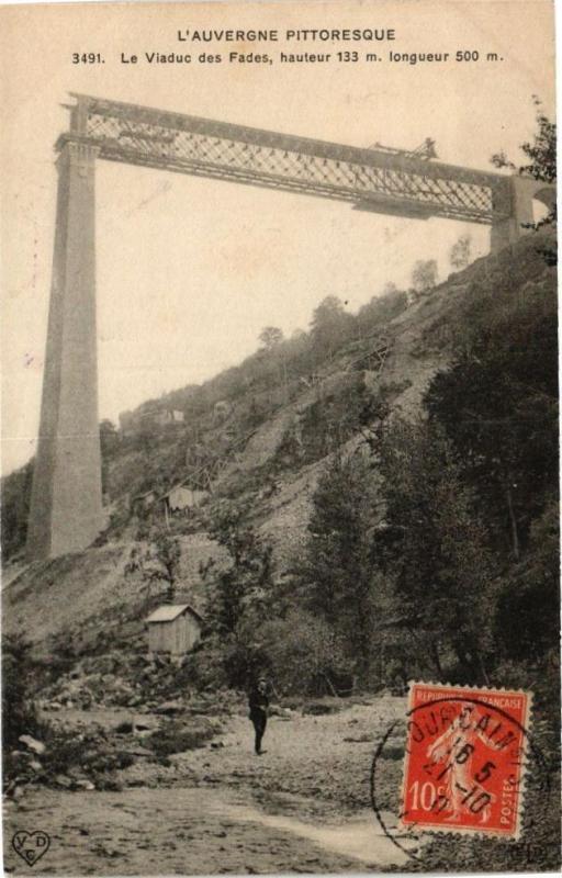 Carte postale ancienne L'Auvergne Pittoresque - Le Viaduc des Fades hauteur 133m longueur