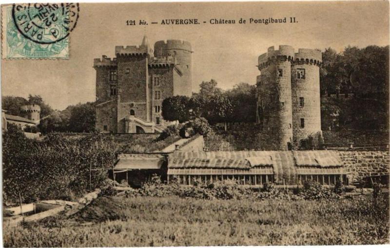 Carte postale ancienne Auvergne - Chateau de Pontgibaud à Pontgibaud