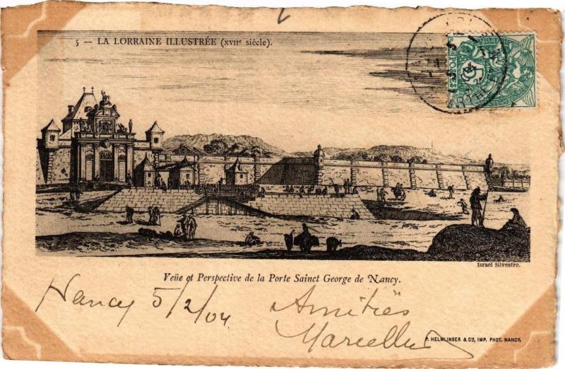 Carte postale ancienne Veue et Perspective de la Porte Saint George de Nancy à Nancy