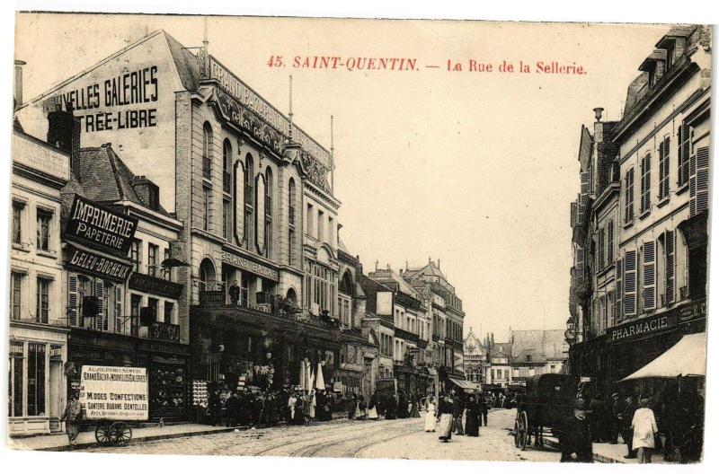 Carte postale ancienne Saint-Quentin La Rue de la sellerie à Saint-Quentin