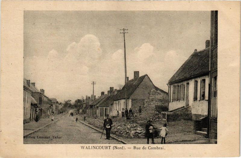 Carte postale ancienne Walincourt - Rue de Cambrai à Cambrai