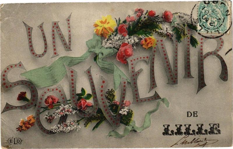 Carte postale ancienne Un Souvenir de Lille à Lille