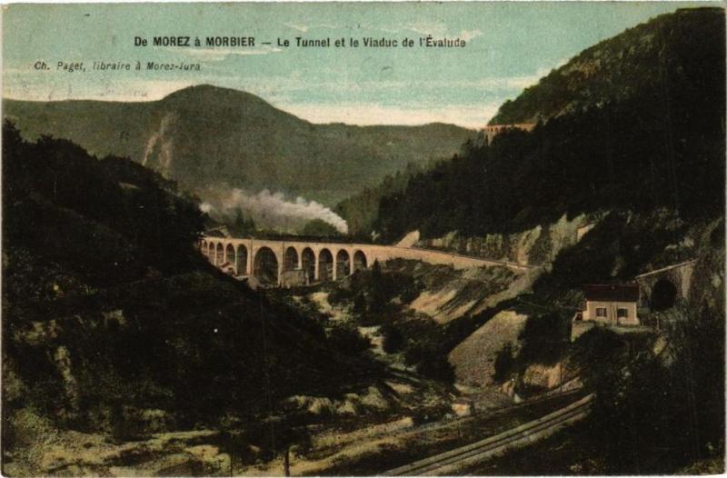 Carte postale ancienne De Morez a Morbier - Le Tunnel et le Viaduc de l'Evalude à Morbier