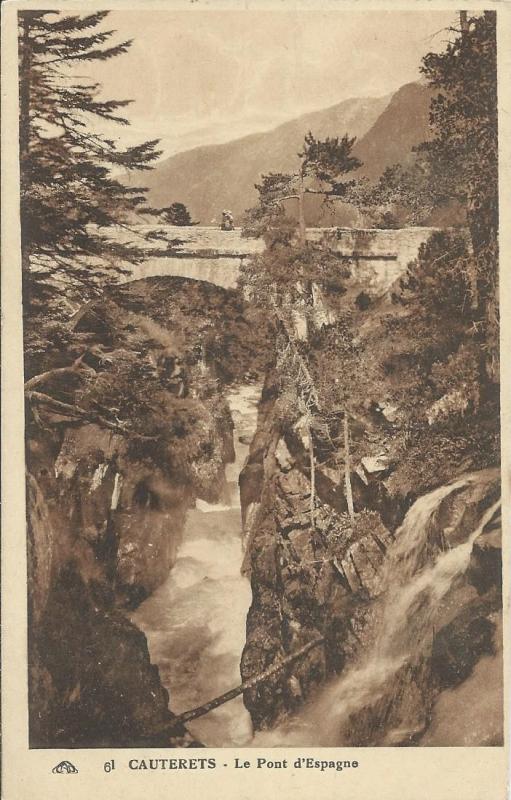 Carte postale ancienne Le Pont d'Espagne à Cauterets