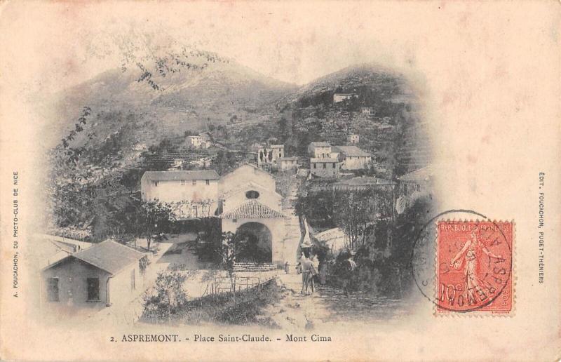 Carte postale ancienne Aspremont - Place Saint Claude - Mont Cima à Aspremont