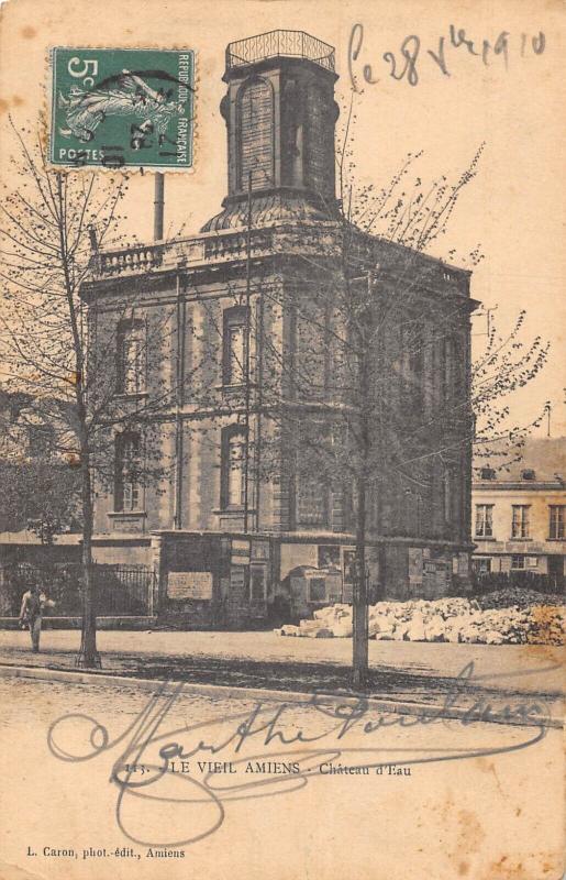 Carte postale ancienne Le Vieil Amiens - Chateau D'Eau à Amiens