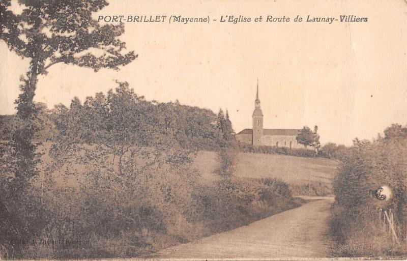 Carte postale ancienne Port Brillet - Eglise Et Route De Launay Villiers à Port-Brillet