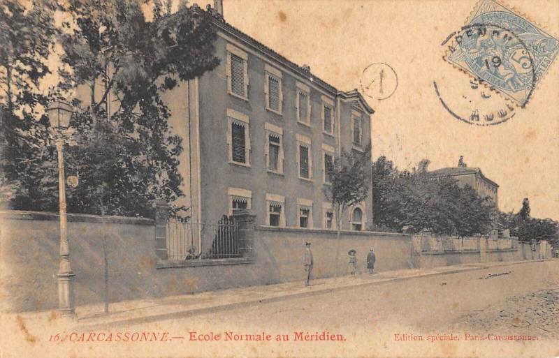 Carte postale ancienne Carcassonne - Ecole Normale Au Meridien à Carcassonne
